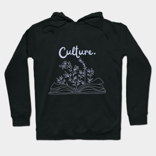 Culture | Book lover or teacher gift Hoodie